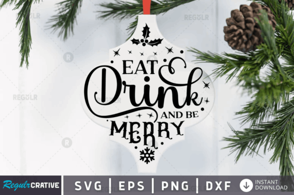 Eat Drink and Be Merry Svg Design for Crafts