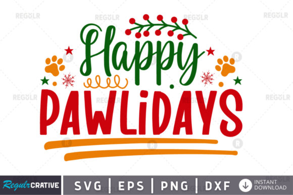 Happy Pawlidays Svg Design for Crafts & Holiday Projects