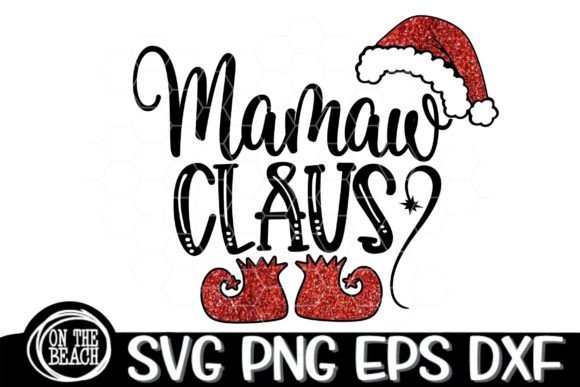 Mama Claus SVG PNG Cutting Sublimation for T-Shirt Designs