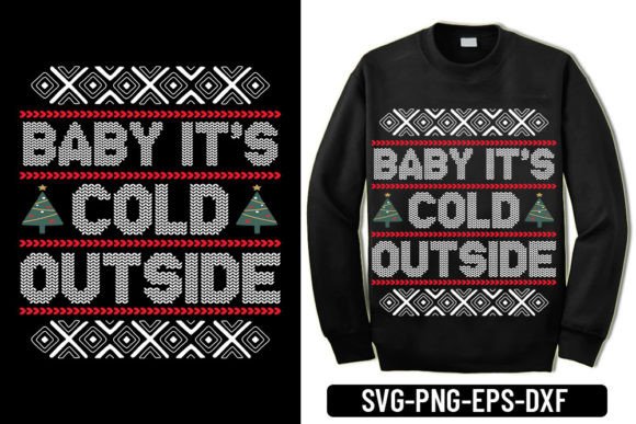 Ugly Sweater - Baby It's Cold Outside: T-Shirt Designs Review